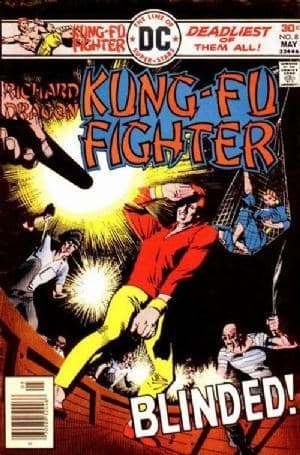 RICHARD DRAGON, KUNG FU FIGHTER # 8