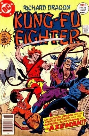 RICHARD DRAGON, KUNG FU FIGHTER # 15