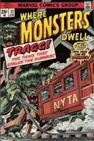 WHERE MONSTERS DWELL